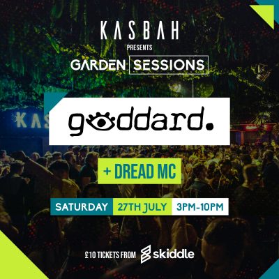 Goddard (Garden Sessions) 27th July