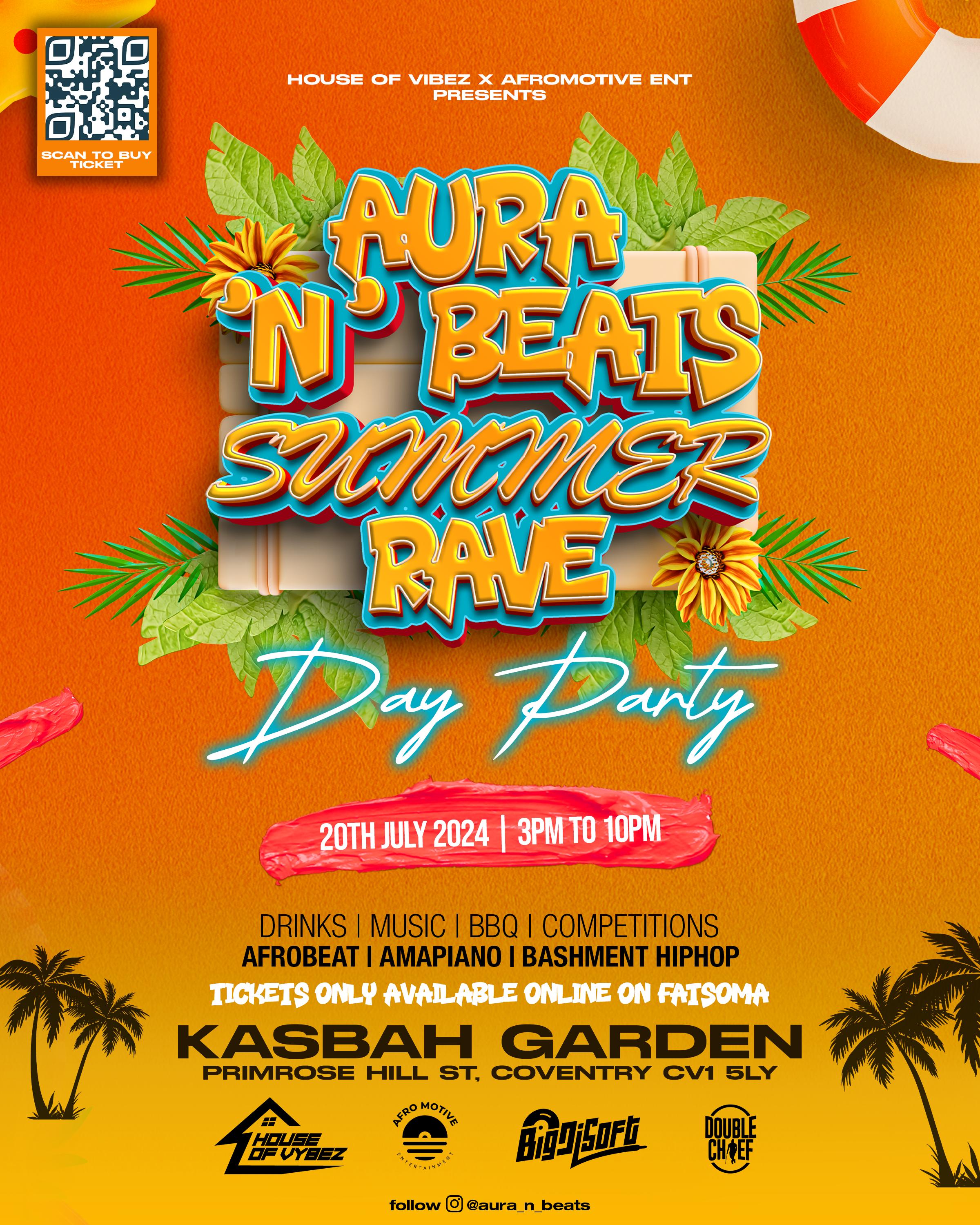 Aura N’ Beats Summer Rave – Day Party 20th July